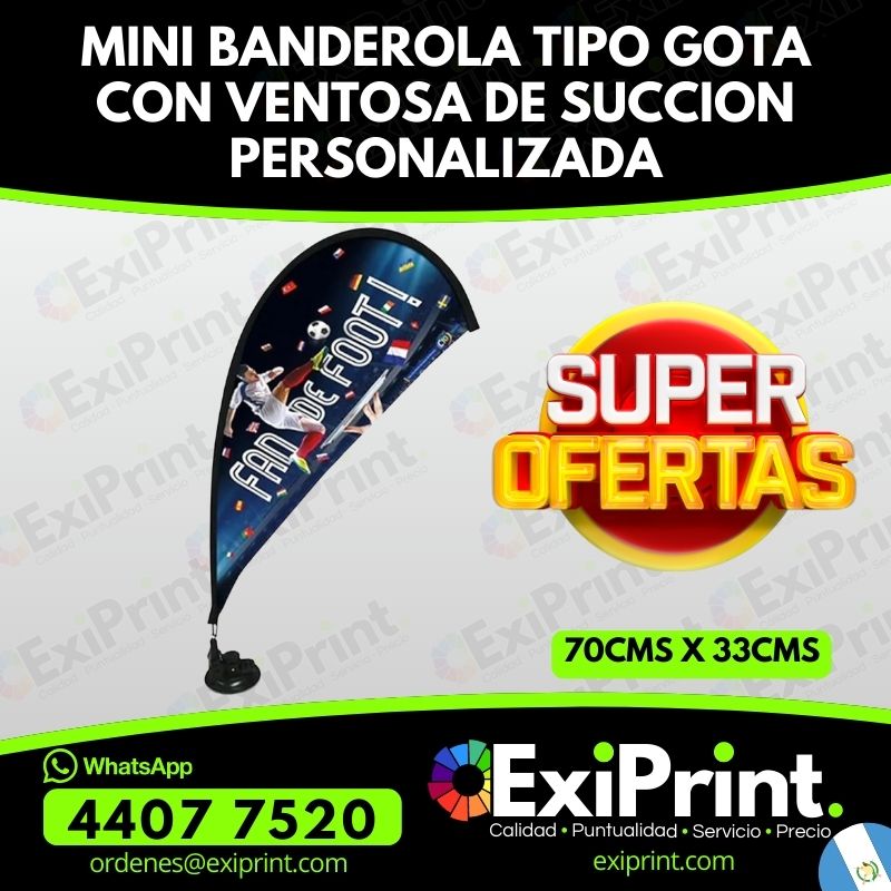 Oferta mini banderola tipo gota con ventosa 59cms x 24cms